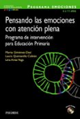 pensando las emociones con atencion plena (programa emociones) (incluye cd-rom)-marta gimenez dasi-laura quintanilla-9788436835793 pensando las emociones con atencion plena (programa emociones) (incluye cd-rom)-marta gimenez dasi-laura quintanilla-9788436835793