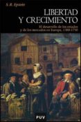 libertad y crecimiento: el desarrollo de los estados y de los mercados en la europa de 1300-1750-helen spstein-9788437073293 libertad y crecimiento: el desarrollo de los estados y de los mercados en la europa de 1300-1750-helen spstein-9788437073293