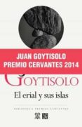 el erial y sus islas-juan goytisolo-9788437507293 el erial y sus islas-juan goytisolo-9788437507293