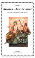 arte de amar ; amores-publio ovidio nason-9788437611693 arte de amar ; amores-publio ovidio nason-9788437611693
