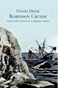 robinson crusoe (traduccion inedita de la primera version)-daniel defoe-9788439710493 robinson crusoe (traduccion inedita de la primera version)-daniel defoe-9788439710493
