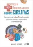 botiquin de primeros auxilios con piedras curativas: guia practic a de la a a la z de enfermedades y dolencias comunes y su tratamiento con cristaloterapia-michael gienger-9788441428393 botiquin de primeros auxilios con piedras curativas: guia practic a de la a a la z de enfermedades y dolencias comunes y su tratamiento con cristaloterapia-michael gienger-9788441428393