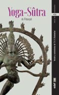 yoga-sûtra de patanjali: version y comentarios de t.k.v. desikachar-9788441438293 yoga-sûtra de patanjali: version y comentarios de t.k.v. desikachar-9788441438293