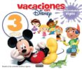 vacaciones con disney 3 años: educacion infantil-9788444146393 vacaciones con disney 3 años: educacion infantil-9788444146393