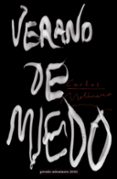 verano de miedo (premio minotauro 2014)-carlos molinero-9788445002193 verano de miedo (premio minotauro 2014)-carlos molinero-9788445002193