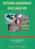 sistemas ganaderos en el siglo xxi-francisco p. caravaca rodriguez-pedro gonzalez redondo-9788447209293 sistemas ganaderos en el siglo xxi-francisco p. caravaca rodriguez-pedro gonzalez redondo-9788447209293