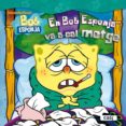 bob esponja: va a cal metge (llibres de lectura)-9788447460793 bob esponja: va a cal metge (llibres de lectura)-9788447460793