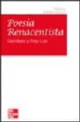 poesia renacentista: garcilaso y fray luis-fray luis de leon-garcilaso de la vega-9788448148393 poesia renacentista: garcilaso y fray luis-fray luis de leon-garcilaso de la vega-9788448148393