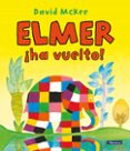 el retorno de elmer-david mckee-9788448832193 el retorno de elmer-david mckee-9788448832193