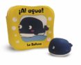 ¡al agua! la ballena-9788448848293 ¡al agua! la ballena-9788448848293
