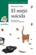 el mitjo suicida-mariasun landa-9788448911393 el mitjo suicida-mariasun landa-9788448911393
