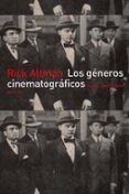 los generos cinematograficos-rick altman-9788449309793 los generos cinematograficos-rick altman-9788449309793