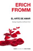 el arte de amar (epilogo de rainer funk)-erich fromm-9788449331893 el arte de amar (epilogo de rainer funk)-erich fromm-9788449331893