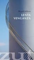 lenta venganza-miguel albero-9788461612093 lenta venganza-miguel albero-9788461612093