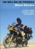 un millon de piedras-miquel silvestre-9788461685493 un millon de piedras-miquel silvestre-9788461685493