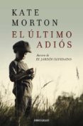 el ultimo adios-kate morton-9788466336093 el ultimo adios-kate morton-9788466336093