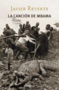 la canción de mbama (ebook)-javier reverte-9788466344593 la canción de mbama (ebook)-javier reverte-9788466344593