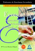 economia: profesores enseñanza secundaria: supuestos practicos (v ol. iii)-9788466540193 economia: profesores enseñanza secundaria: supuestos practicos (v ol. iii)-9788466540193