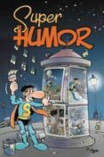 super humor superlopez nº 12: la brujula esdrujula-9788466643993 super humor superlopez nº 12: la brujula esdrujula-9788466643993