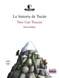 la historia de tucan: two can toucan (ed. bilingüe español-ingles ) (incluye audio-cd)-david mckee-9788466762793 la historia de tucan: two can toucan (ed. bilingüe español-ingles ) (incluye audio-cd)-david mckee-9788466762793
