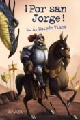 ¡por san jorge!-miguel angel moleon viana-9788466794893 ¡por san jorge!-miguel angel moleon viana-9788466794893