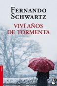 vivi años de tormenta-fernando schwartz-9788467018493 vivi años de tormenta-fernando schwartz-9788467018493