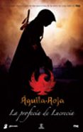 aguila roja: la profecia de lucrecia-9788467032093 aguila roja: la profecia de lucrecia-9788467032093