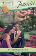 cuando llegue el amor (ebook)-raye morgan-9788467188493 cuando llegue el amor (ebook)-raye morgan-9788467188493