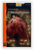 el mundo olvidado-carlo frabetti-9788467530193 el mundo olvidado-carlo frabetti-9788467530193