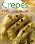 crepes dulces y saladas (el rincon del paladar)-9788467716993 crepes dulces y saladas (el rincon del paladar)-9788467716993