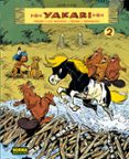 yakari (vol. 2): yakari y los castores/ yakari y nanabozo-9788467900293 yakari (vol. 2): yakari y los castores/ yakari y nanabozo-9788467900293