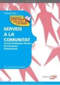 cos de professors tecnics de formacio professional. serveis a la comunitat: temari-9788468131993 cos de professors tecnics de formacio professional. serveis a la comunitat: temari-9788468131993