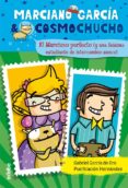 el marciano perfecto (marciano garcia cosmochucho 4 )-gabriel garcia de oro-9788468303093 el marciano perfecto (marciano garcia cosmochucho 4 )-gabriel garcia de oro-9788468303093