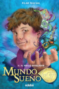 mundo sueño 2:el anillo revelador-pilar pascual-9788468319193 mundo sueño 2:el anillo revelador-pilar pascual-9788468319193