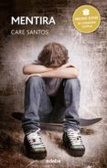 mentira - premio edebé juvenil 2015 (ebook)-care santos-9788468323893 mentira - premio edebé juvenil 2015 (ebook)-care santos-9788468323893