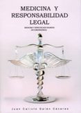 medicina y responsabilidad legal-juan calixto galan caceres-9788469599693 medicina y responsabilidad legal-juan calixto galan caceres-9788469599693