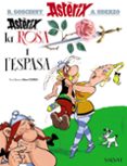 asterix, la rosa i l espasa-albert uderzo-9788469603093 asterix, la rosa i l espasa-albert uderzo-9788469603093