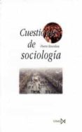cuestiones de sociologia-pierre bourdieu-9788470903793 cuestiones de sociologia-pierre bourdieu-9788470903793