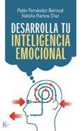 desarrolla tu inteligencia emocional (4ª ed.)-pablo fernandez berrocal-natalia ramos diaz-9788472457393 desarrolla tu inteligencia emocional (4ª ed.)-pablo fernandez berrocal-natalia ramos diaz-9788472457393