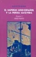 el imperio luso-español y la persia safavida. tomo i (1582-1605)-luis gil fernandez-9788473926393 el imperio luso-español y la persia safavida. tomo i (1582-1605)-luis gil fernandez-9788473926393