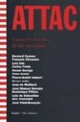 attac: contra la dictadura de mercados: alternativas a la mundial izacion neoliberal-9788474265293 attac: contra la dictadura de mercados: alternativas a la mundial izacion neoliberal-9788474265293