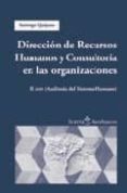 direccion de recursos humanos y consultoria en las organizaciones-santiago quijano-9788474269093 direccion de recursos humanos y consultoria en las organizaciones-santiago quijano-9788474269093