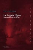 la fragata ligera-luis delgado bañon-9788474862393 la fragata ligera-luis delgado bañon-9788474862393