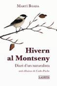 hivern al montseny: diari d un naturalista-marti boada i junca-9788475849393 hivern al montseny: diari d un naturalista-marti boada i junca-9788475849393