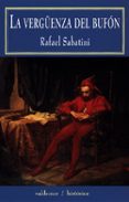 la vergüenza del bufon-rafael sabatini-9788477023593 la vergüenza del bufon-rafael sabatini-9788477023593