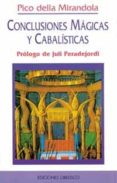 conclusiones magicas y cabalisticas (2ª ed.)-giovanni pico della mirandola-9788477204893 conclusiones magicas y cabalisticas (2ª ed.)-giovanni pico della mirandola-9788477204893