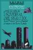 historia universal del siglo xx: de la primera guerra mundial al ataque a las torres gemelas-juan francisco fuentes-emilio la parra-9788477389293 historia universal del siglo xx: de la primera guerra mundial al ataque a las torres gemelas juan francisco fuentes emilio la parra 9788477389293