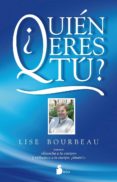 ¿quien eres tu?-lise bourbeau-9788478089093 ¿quien eres tu?-lise bourbeau-9788478089093