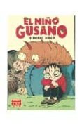 el niño gusano-hideshi hino-9788478336593 el niño gusano-hideshi hino-9788478336593