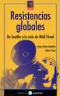 resistencias globales: de seattle a la crisis de wall street-esther vivas-josep maria antentas-9788478844593 resistencias globales: de seattle a la crisis de wall street-esther vivas-josep maria antentas-9788478844593